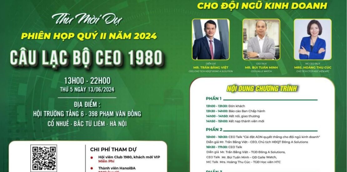 Kết nối kinh doanh, tiếp thu kiến thức trong lĩnh vực kinh doanh tại Phiên họp Quý II, CLB CEO1980